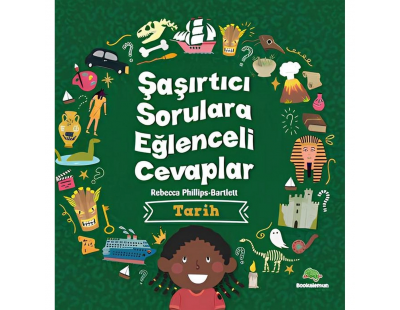 Şaşırtıcı Sorulara Eğlenceli Cevaplar - Tarih