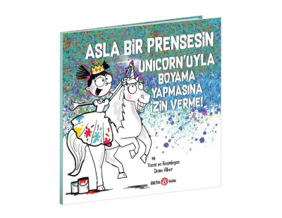 Asla Bir Prensesin Unicorn'uyla Boyama Yapmasına İzin Verme